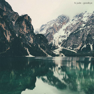 Goodbye by hi jude