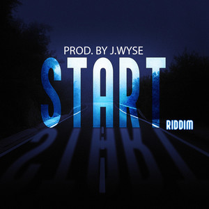 J.Wyse - Start Riddim