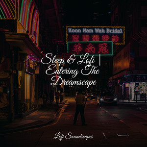 Sleep & Lofi | Entering The Dreamscape album