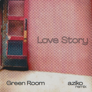 Love Story - Aziko Remix by მწვანე ოთახი, aziko φιλία, Aziko