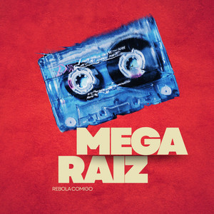 MEGA FUNK RAIZ by REBOLA COMIGO