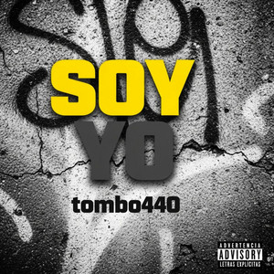 Soy Yo by TOMBO 440