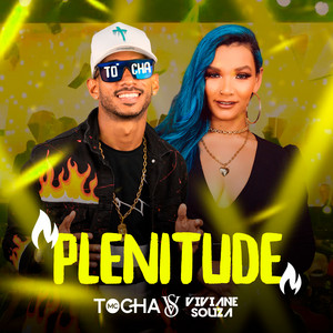 Mc Tocha & Viviane Souza - Plenitude (Ao Vivo)
