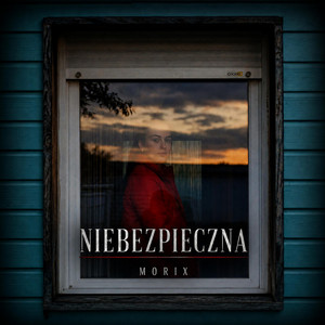 NIEBEZPIECZNA by MORIX