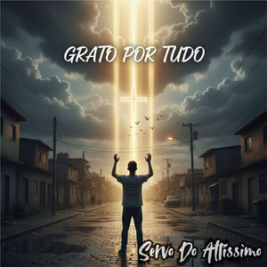 Servo Do Altíssimo, Jovem Italo & Italo Souza - Thankful for Everything
