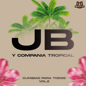 JB Y Compania Tropical - Mi Primer Amor