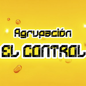 Agrupación El Control - Papita Chuñito