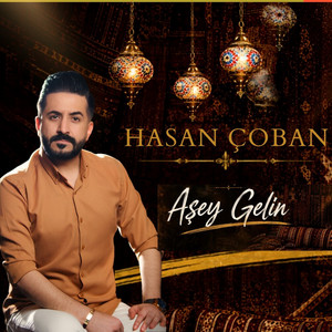 Aşey Gelin by Hasan Çoban