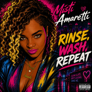 Rinse, Wash, Repeat by Misti Amaretti
