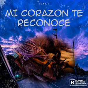 MI CORAZÓN TE RECONOCE by DANIII