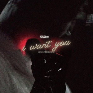 I Want You - Temperature Rising Remix by Eli Rion
