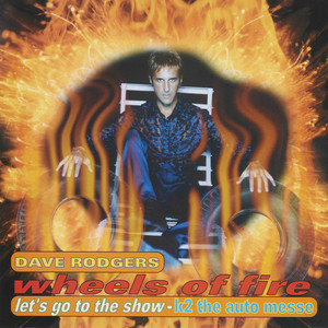WHEELS OF FIRE - Extended Mix by DAVE RODGERS