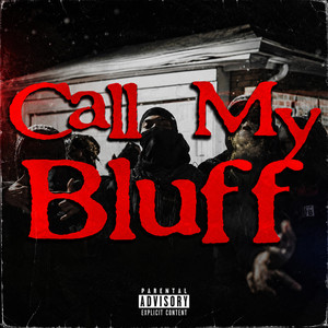 Call My Bluff by TGOD Lokko