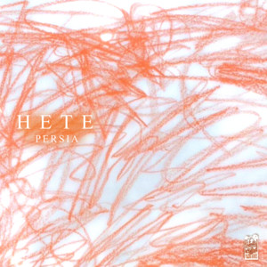 HETE by Persia