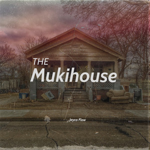 The Mukihouse by Jeyco Flow