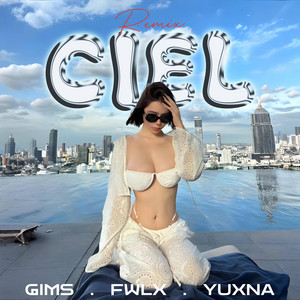 GIMS • CIEL - REMIX by FWLX, YUXNA