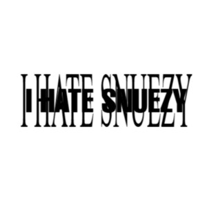 I HATE SNUEZY