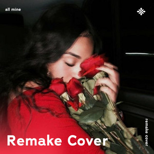 renewwed, Capella & Tazzy - ALL MINE - Remake Cover