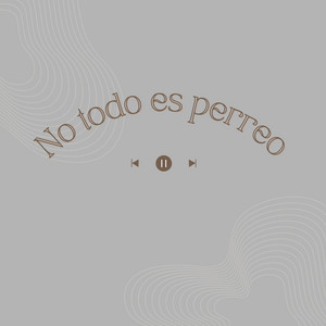 No todo es perreo by Alabanza Viva