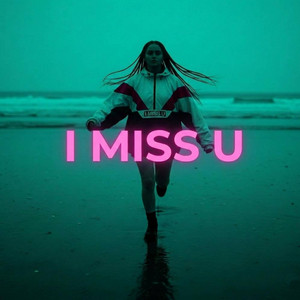 I Miss U by V3lvet