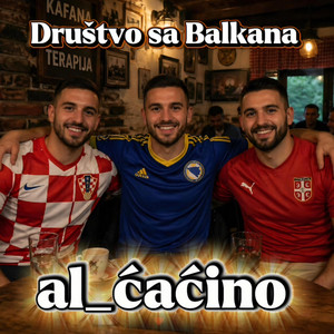 Al Ćaćino - Društvo sa Balkana