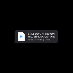 Still Love by Izzy Ravana, Trevon Hill