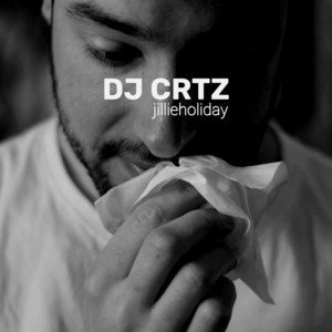 DJ Crtz - Jillieholiday