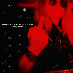 PRETTY LITTLE LIAR (Live)