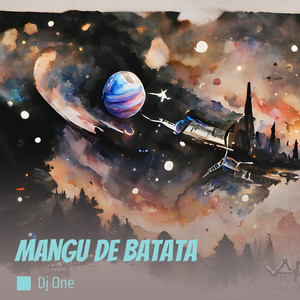 Dj One - Mangu de Batata
