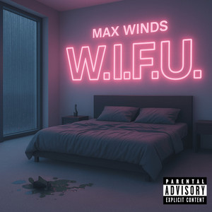W.I.F.U. by Max Winds