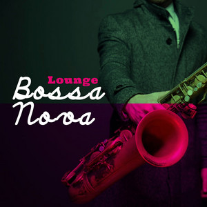 Lounge Bossa Nova album