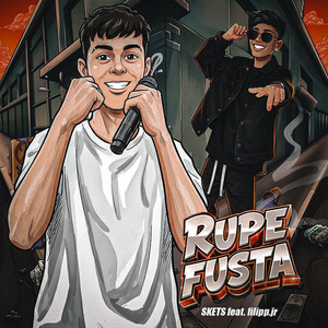 SKETS - RUPE FUSTA (feat. filipp.jr)