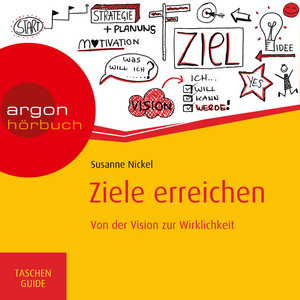 Ziele erreichen (ungekürzt)