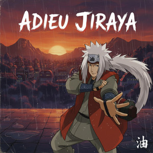 Adieu Jiraya by Zaals