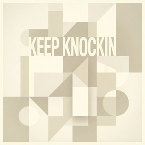 Keep Knockin by Malik & The Blueprint