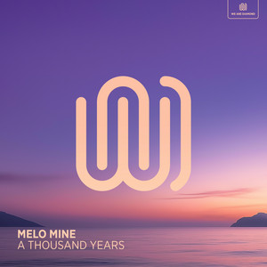 a thousand years by Melo Mine