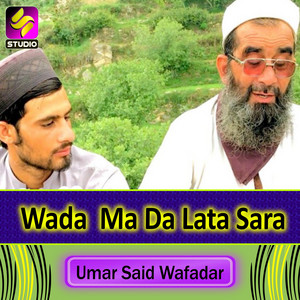 Umar Said Wafadar - Wada Ma Da Lata Sara