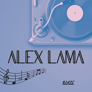 Blaze by Alex Lama
