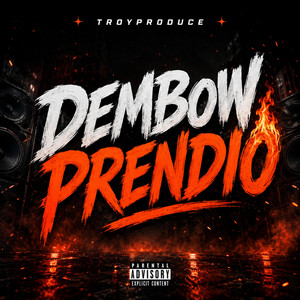 Dembow prendio by troyproduc