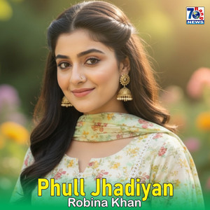 Robina Khan - Phull Jhadiyan