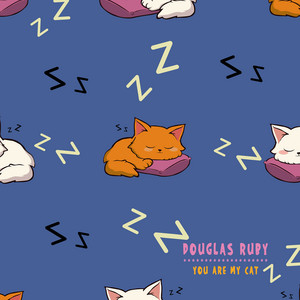 You Are My Cat