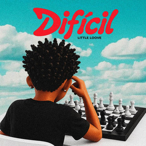 Dificil by Little Loove