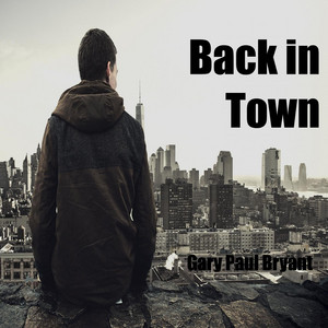 Back in Town (Remastered)