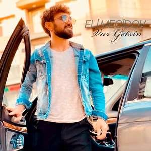 Eli Mecidov - Vur Getsin