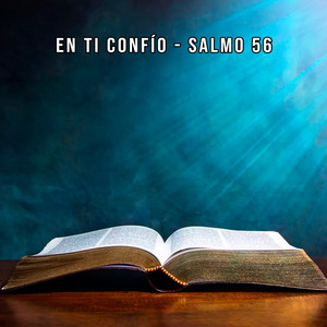 En Ti Confío - Salmo 56 by Salmistas Por Devocion, FUENTE DE VIDA CATOLICO