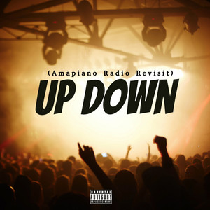 Up Down (Laurent Sam & Qvenn Remix) (Amapiano Radio Revisit)