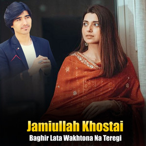 Jamiullah Khostai - Lasona Klak Rana Chaper Kra