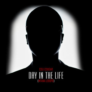 DAY IN THE LIFE (MFANA LEBOPO) by Coli Cougar