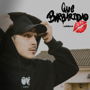 Qué Barbaridad by Warma