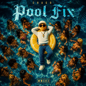 Pool Fix by Chago, MM503